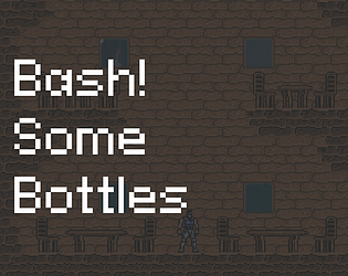 Bash! Some Bottles